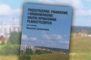 Ilustracja: O skutkach opracowań planistycznych
