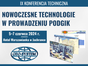 Ilustracja: Zaproszenie na IX konferencję o nowoczesnych technologiach w PODGiK