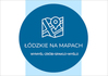 Ilustracja: Konkurs: Łódzkie na mapach 2024